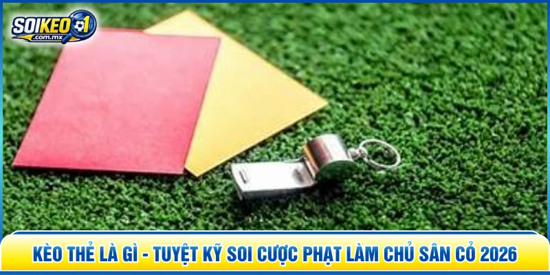 kèo thẻ